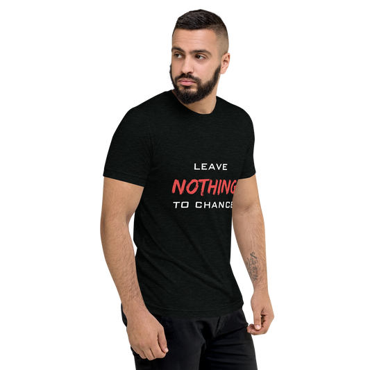 Men's 'Leave Nothing To Chance' Short Sleeve T-Shirt